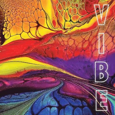 Heather Prince, Jo Baldwin Trott - VIBE, Inbunden