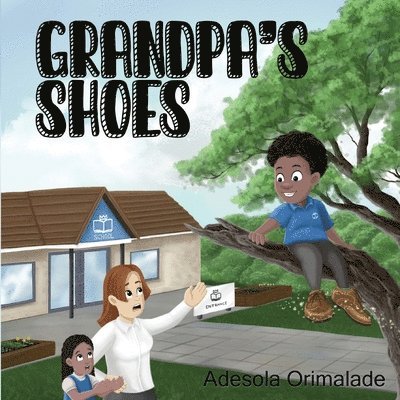 Grandpa's Shoes 1
