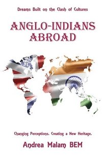 bokomslag Anglo-Indians Abroad