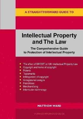 Matthew Ward - Intellectual Property and the Law, Häftad