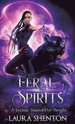 Laura Shenton - Feral Spirits, Häftad