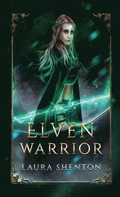 Laura Shenton - Elven Warrior, Häftad