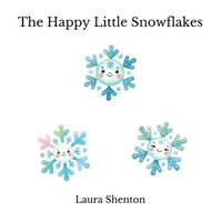 bokomslag The Happy Little Snowflakes