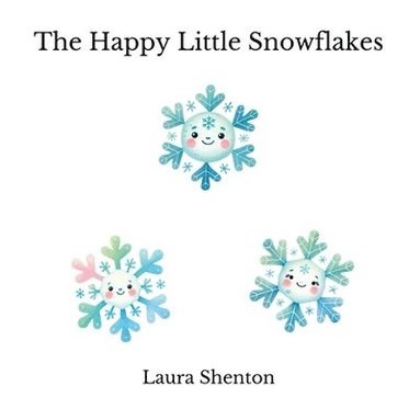 bokomslag The Happy Little Snowflakes