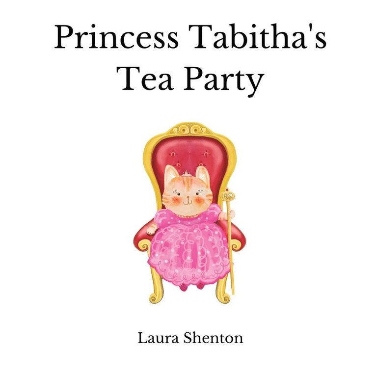 Princess Tabitha's Tea Party 1