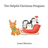 bokomslag The Helpful Christmas Penguins