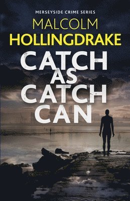 Malcolm Hollingdrake - Catch as Catch Can, Häftad