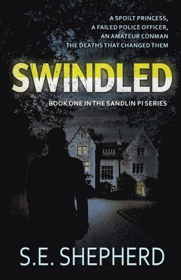 S.E. Shepherd - Swindled, Häftad
