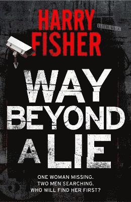 Harry Fisher - Way Beyond A Lie, Häftad
