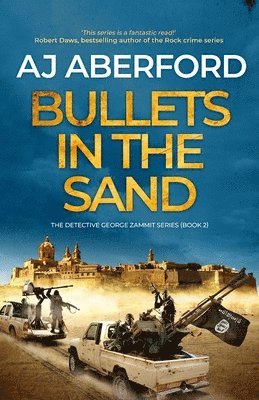 bokomslag Bullets in the Sand