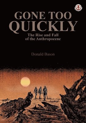 Donald Bason - Gone too Quickly, Häftad