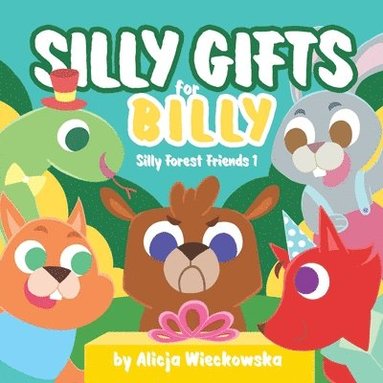 bokomslag Silly gifts for Billy