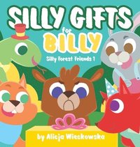 bokomslag Silly gifts for Billy