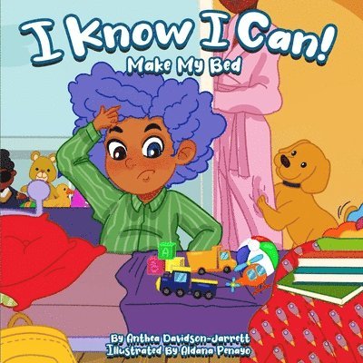 I Know I Can Make My Bed