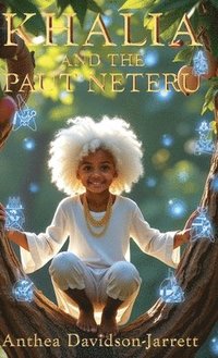 bokomslag Khalia and the Paut Neteru