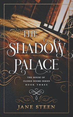 Jane Steen - Shadow Palace, Häftad