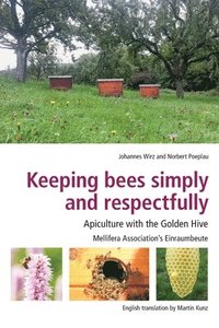 bokomslag Keeping Bees Simply and Respectfully