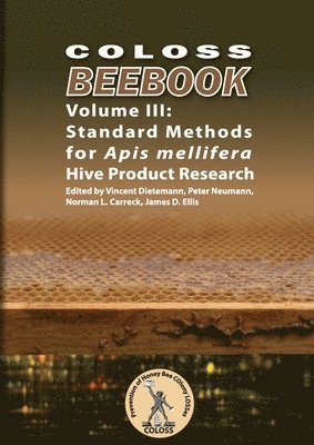 Vincent L Dietemann Et Al (Editors) - COLOSS BEEBOOK - Volume III, Häftad