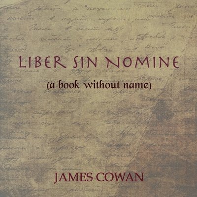 James Cowan - Liber sin Nomine, Häftad
