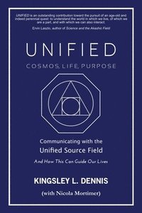 bokomslag UNIFIED - COSMOS, LIFE, PURPOSE