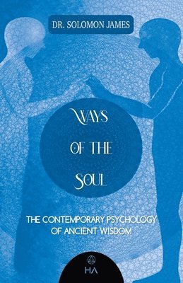 Ways of the Soul 1
