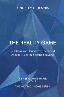 Kingsley L Dennis, Kingsley L. Dennis - Reality Game, Häftad