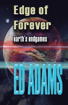 Ed Adams - Edge of Forever, Häftad
