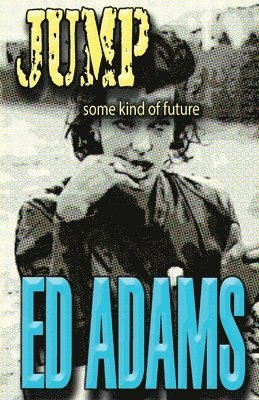 Ed Adams - Jump, Häftad