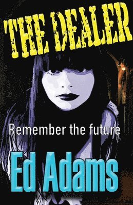 Ed Adams - Dealer, Häftad