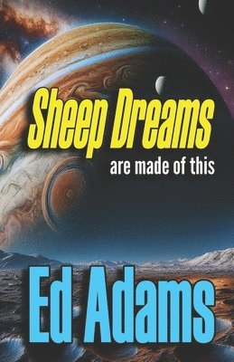 Ed Adams - Sheep Dreams, Häftad