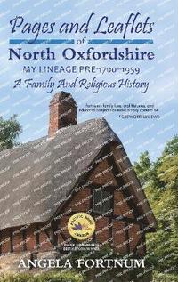 bokomslag Pages and Leaflets of North Oxfordshire