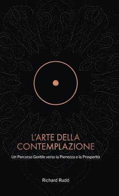 L'Arte della Contemplazione 1