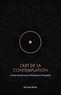 bokomslag L'Art de la Contemplation