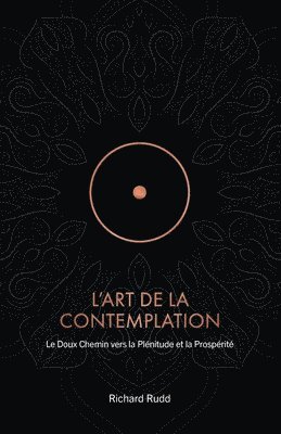 bokomslag L'Art de la Contemplation