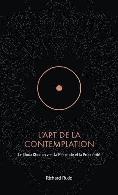 bokomslag L'Art de la Contemplation