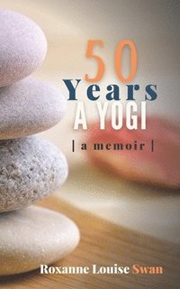 bokomslag 50 Years a Yogi