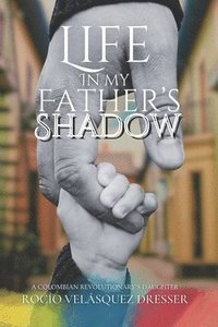 bokomslag Life in My Father's Shadow