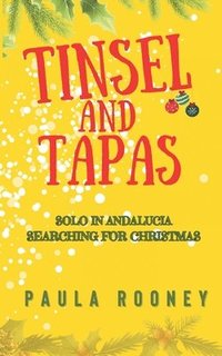 bokomslag Tinsel and Tapas