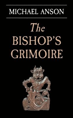 The Bishop's Grimoire 1