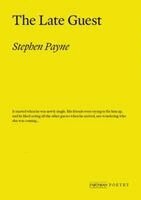Stephen Payne - Late Guest, Inbunden