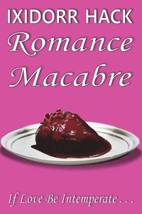 bokomslag Romance Macabre
