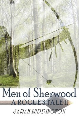 Men of Sherwood 1