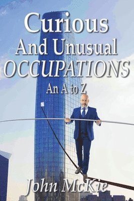 Curious and Unusual Occupations 1