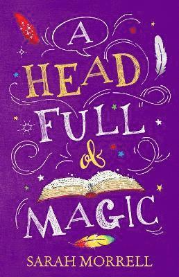 A Head Full Of Magic 1