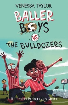 Venessa Taylor - Baller Boys vs. The Bulldozers, Häftad