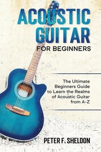 bokomslag Acoustic Guitar for Beginners