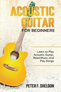 bokomslag Acoustic Guitar for Beginners