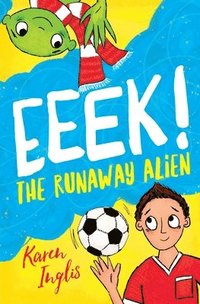 bokomslag Eeek! The Runaway Alien