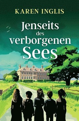 Karen Inglis - Jenseits des verborgenen Sees, Häftad