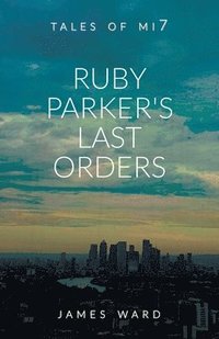 bokomslag Ruby Parker's Last Orders